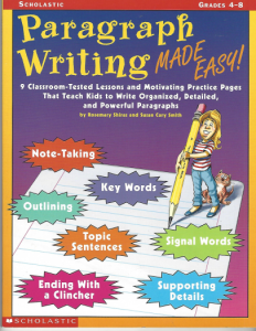 Paragraph Writing Made Easy (Grades 4 - 8)